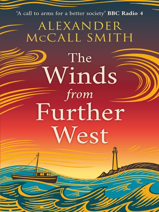 Title details for The Winds from Further West by Alexander McCall Smith - Available